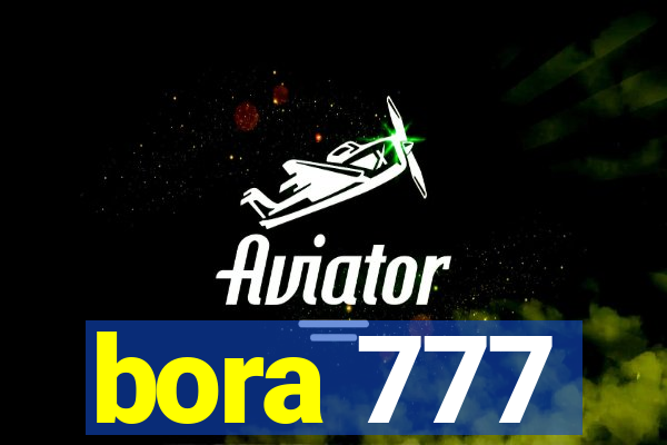 bora 777